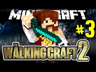 THE WALKING CRAFT 2 - #3 - PERTO DA MORTE?! MEU DEUS!!