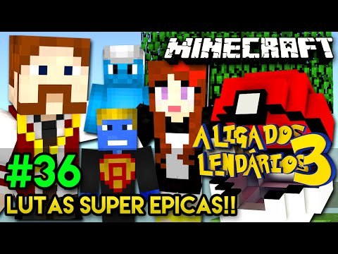 LIGA DOS LENDÁRIOS 3 - LUTAS ÉPICAS! (c/ Miss, Ravanha e Afreim) - #36 - Minecraft