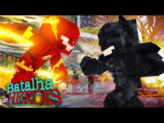 Minecraft : FLASH vs BATMAN - BATALHA DE HERÓI