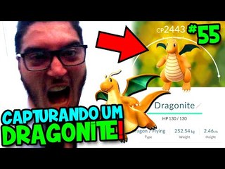 POKÉMON GO #55 - CORRI UM PARQUE INTEIRO E CAPTUREI O PRIMEIRO DRAGONITE ?!