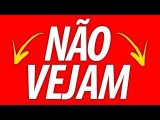 NÃO CLIQUES NUNCA NESTE VÍDEO !