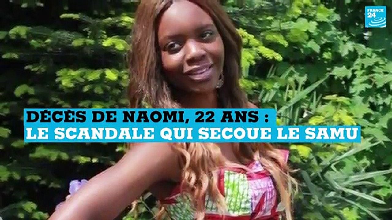 Décès de Naomi, 22 ans - le scandale qui secoue le Samu