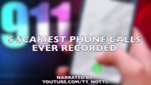5 Most Chilling Phone Calls Ever Recorded...