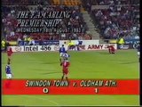 Swindon Town - Oldham Athletic 18-08-1993 Premier League