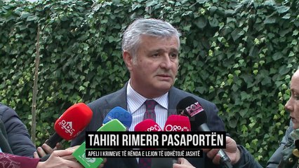 Tahiri rimerr pasaportën - Top Channel Albania - News - Lajme
