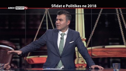REPORT TV, REPOLITIX - SFIDAT E POLITIKES NE 2018 - PJESA  E DYTE