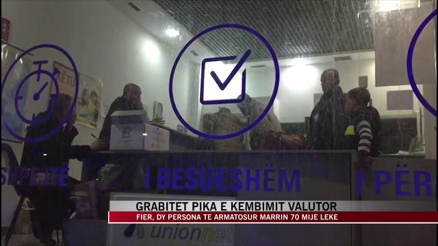 Grabitet pika e këmbimit valutor në Fier - News, Lajme - Vizion Plus