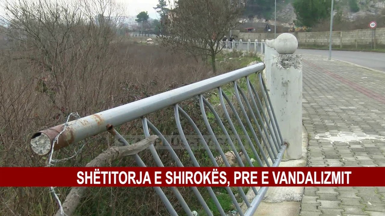 SHËTITORJA E SHIROKËS, PRE E VANDALIZMIT