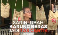Sarini Ubah Karung Beras jadi Tas Cantik