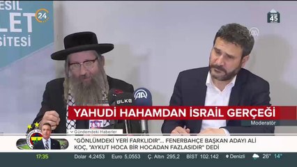 Yahudi Hahamdan İsrail gerçeği
