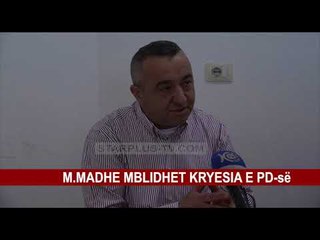 M.MADHE MBLIDHET KRYESIA E PD-s