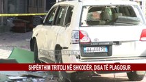 SHPËRTHIM TRITOLI NË SHKODËR, DISA TË PLAGOSUR