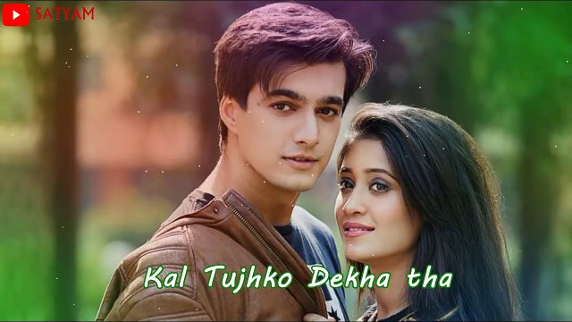 Love Whatsapp Status Kal Tujhko Dekha Tha lyrics Whatsapp Status Video #satyam,whatsapp status videos, whatsapp status love in english, whatsapp status, best whatsapp love status, happy whatsapp status, whatsapp status sad, whatsapp video love, what