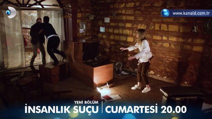 İnsanlık Suçu 7. Bölüm Fragmanı - 2