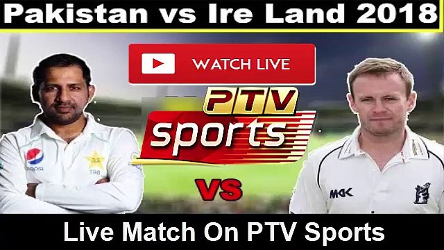 Pakistan Vs Ireland 1st Test Day 1 | Pakistan Vs Ireland 1st Test Match 11 May 2018