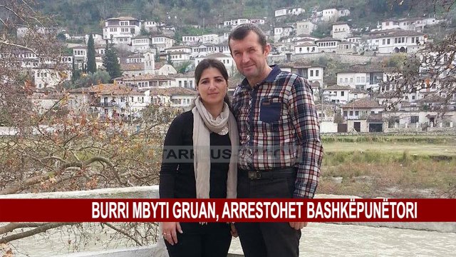BURRI MBYTI GRUAN, ARRESTOHET BASHKËPUNËTORI