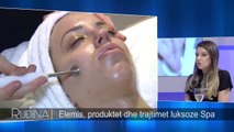 Rudina - Elemis, produktet dhe trajtimet luksoze Spa! (22 janar 2018)