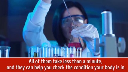 7 Quick Tests to Check Your Health In 10 Minutes