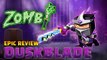 Zombi | Dungeon Boss | Epic Weapon Review | Shadowblades Duskblade