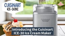 Cuisinart ICE-30 Ice Cream Maker Review