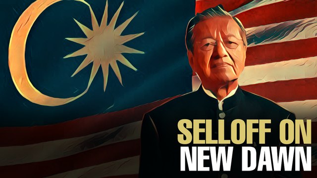 FRIDAY TAKEAWAY: Kneejerk selloff as Malaysia enters a new dawn