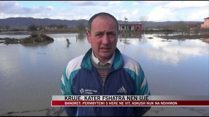 Krujë, katër fshatra nën ujë - News, Lajme - Vizion Plus