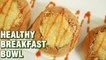 Healthy Breakfast Bowl Recipe - Vegetable Stuffed Cheesy Buns Recipe - Neha Naik