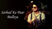 Bulleya - Unplugged Cover _ Ae Dil Hai Mushkil _ Siddharth Slathia