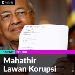 #1MENIT | Mahathir Lawan Korupsi