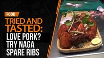 Tried and Tasted: Naga Pork Spare Ribs at North East Flavours, Green Park