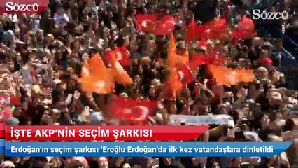 İşte Erdoğan'ın seçim şarkısı