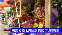 #SentroBalita: Presyo ng mga bulaklak sa Baguio City, tumaas na