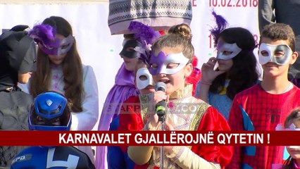 KARNAVALET GJALLËROJNË QYTETIN !