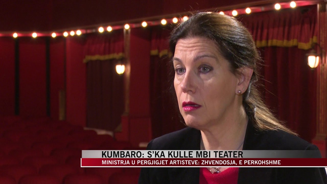 Mirela Kumbaro: S’ka kullë mbi teatër - News, Lajme - Vizion Plus