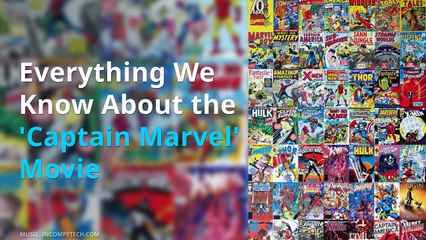 Everything We Know About the 'Captain Marvel' Movie