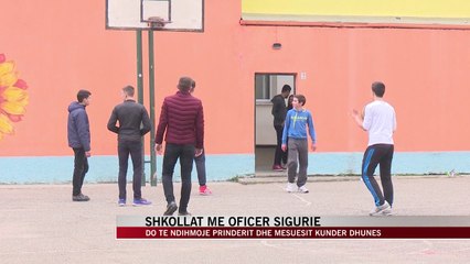 Rama: Shkollat me oficer sigurie - News, Lajme - Vizion Plus