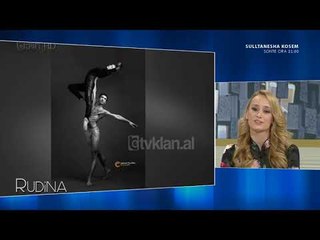 Rudina/ A ndihesh e vleresuar ne Shqiperi? Flet primabalerina e TOB (12.02.2018)
