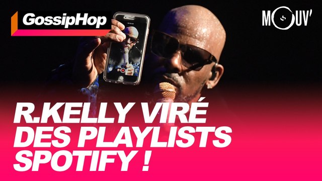 R. Kelly viré des playlists Spotify ! #GOSSIPHOP