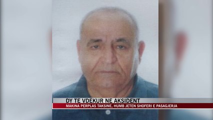 Aksident në Durrës, shënohen dy viktima - News, Lajme - Vizion Plus