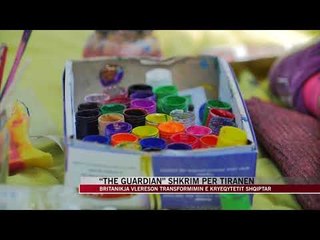 “The Guardian”, shkrim për Tiranën - News, Lajme - Vizion Plus
