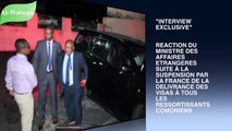 Réaction du ministre Soeuf Mohamed Elamine après la décision de la France de suspendre l'octroi de visas aux #Comoriens. 