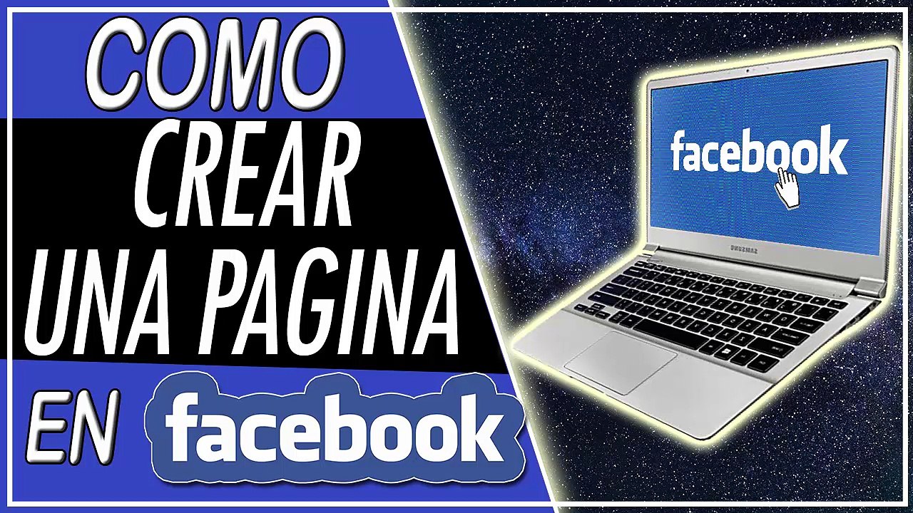 COMO CREAR UNA PAGINA EN FACEBOOK FACIL Y RAPIDO 2018