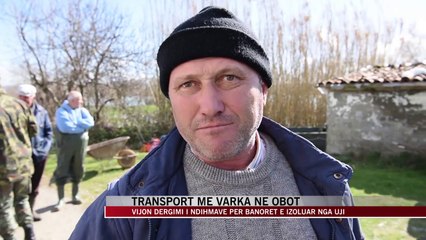Transport me varka në Obot - News, Lajme - Vizion Plus