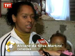 "Se não fosse o Bolsa Família eu não sei o que estaria fazendo", afirma  Alciane da Silva.