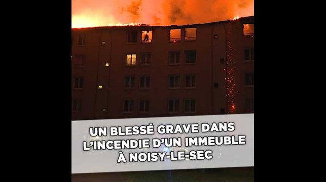 Un blessé grave dans l'incendie d'un immeuble à Noisy-le-Sec