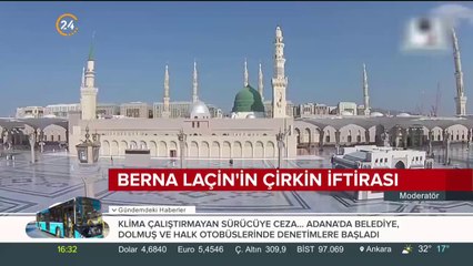 Berna Laçin'in çirkin iftirası