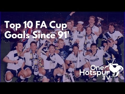 Tottenham Top 10 FA Cup goals since 1991 | FA Cup Special