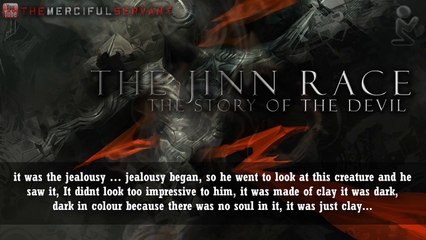 The Jinn Race  Story of the Devil Iblis Shaytaan