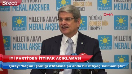 İYİ Parti’den Millet İttifakı açıklaması
