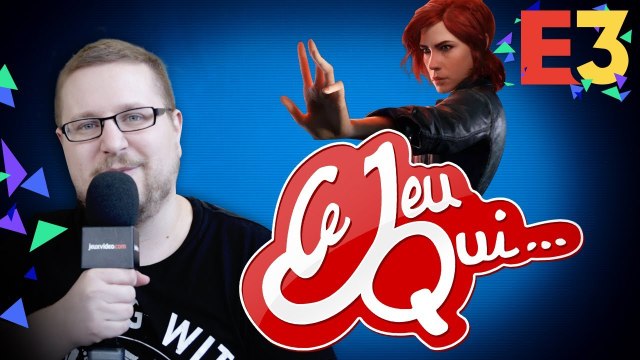 Ce jeu qui... fut révélé à l'E3 2018 ?